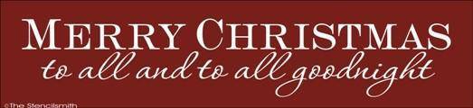 1600 - Merry Christmas to all and to all goodnight - The Stencilsmith