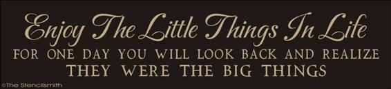 1607 - Enjoy the little things in life - The Stencilsmith