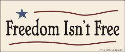 Freedom Isn't Free - The Stencilsmith