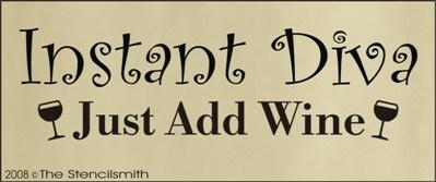 Instant Diva - Just Add Wine - The Stencilsmith