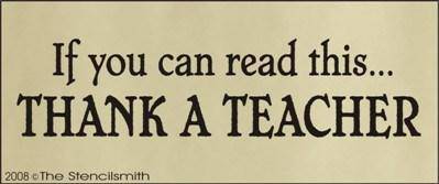 If you can read this THANK A TEACHER - The Stencilsmith