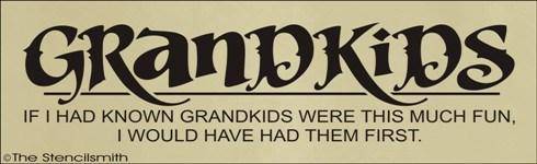 1657 - GRANDKIDS  if I had known ... - The Stencilsmith
