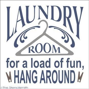 1664 - LAUNDRY ROOM ... hang around - The Stencilsmith