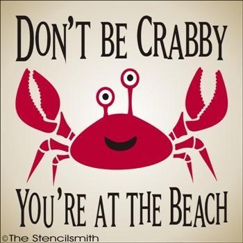 1720 - Don't be crabby You're at the beach - The Stencilsmith
