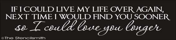 1798 - If I could live my life over again - The Stencilsmith