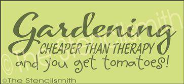 2018 - Gardening cheaper than therapy - The Stencilsmith