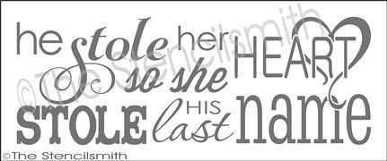 2021 - He stole her heart so she - The Stencilsmith