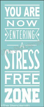 2039 - You are now entering a stress free zone - The Stencilsmith