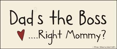 Dad's the boss ... right mommy? - The Stencilsmith