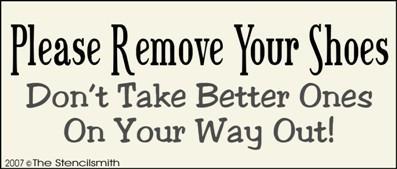 225 - Please Remove Shoes.. don't take better ones - The Stencilsmith