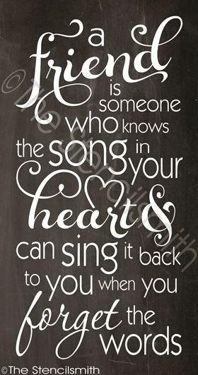 2282 - A friend is someone who - The Stencilsmith