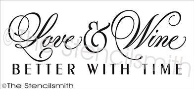 2343 - Love and Wine better with time - The Stencilsmith