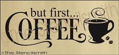 2372 - but first... Coffee - The Stencilsmith