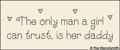 The only man a girl can trust, is her daddy - The Stencilsmith