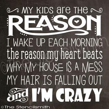 2418 - My kids are the REASON - The Stencilsmith