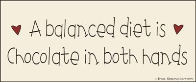 Balanced Diet.. Chocolate in both hands - The Stencilsmith