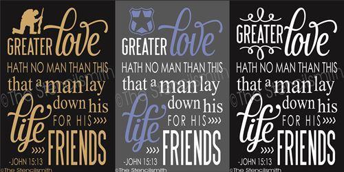 2580 - Greater love hath no - The Stencilsmith