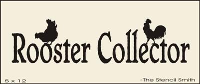 Rooster Collector - The Stencilsmith