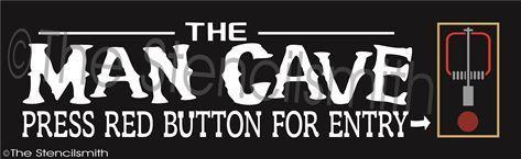 2740 - The Man Cave - press red button - The Stencilsmith