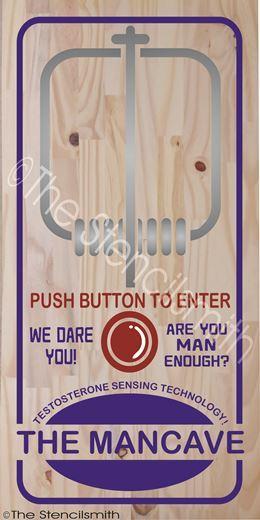 2741 - THE MAN CAVE press red button - The Stencilsmith