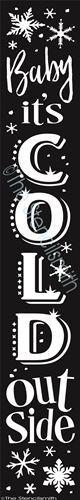 2754 - Baby it's COLD outside - The Stencilsmith