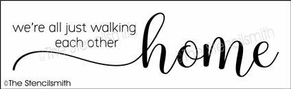 2852 - we're all just walking each other home - The Stencilsmith