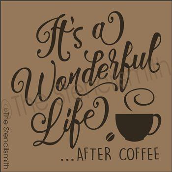 2925 - It's a wonderful life after COFFEE - The Stencilsmith