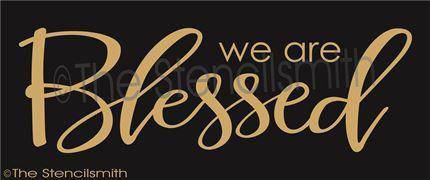 2972 - We are Blessed - The Stencilsmith