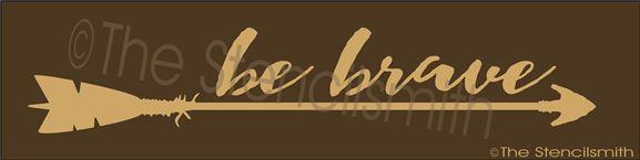 3023 - be brave - The Stencilsmith