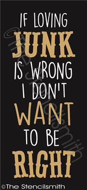 3092 - if loving junk is wrong - The Stencilsmith