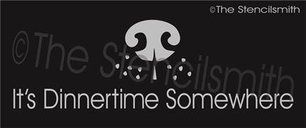 3163 - It's Dinnertime Somewhere - The Stencilsmith
