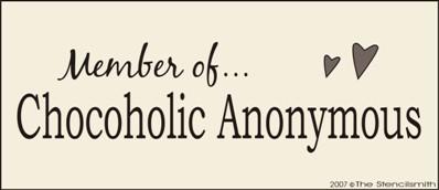 Member of Chocoholic Anonymous - The Stencilsmith