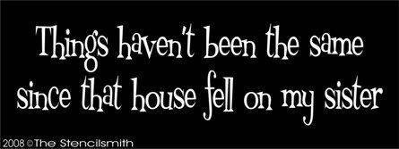 329 - Things Haven't Been... House Sister - The Stencilsmith