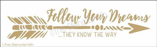3351 - Follow Your Dreams they know - The Stencilsmith