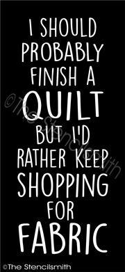 3378 - I should probably finish a quilt - The Stencilsmith