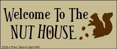Welcome to the Nut House - Squirrel - The Stencilsmith