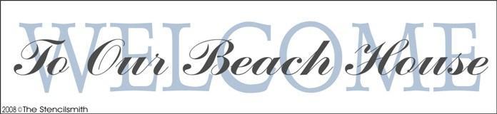 345 - WELCOME to our beach house - The Stencilsmith