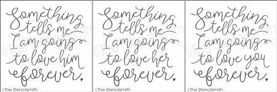 3505 - Something tells me I'm going to love - The Stencilsmith