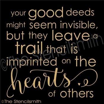 3514 - Your good deeds might seem invisible - The Stencilsmith