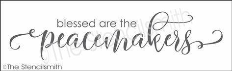 3534 - Blessed are the Peacemakers - The Stencilsmith