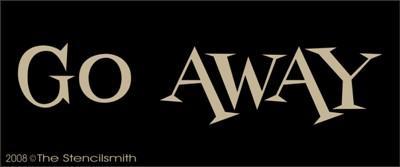 370 - Go Away - The Stencilsmith