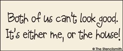 Both of us can't look good... me or house - The Stencilsmith