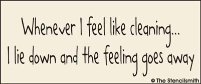 Whenever I feel like cleaning, I lie down - The Stencilsmith