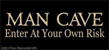 386 - Man Cave - Enter at own risk - The Stencilsmith