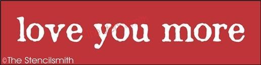 3951 - love you more - The Stencilsmith