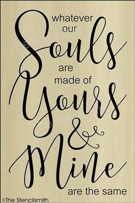 3995 - Whatever our souls are made of - The Stencilsmith