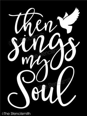 3997 - then sings my soul - The Stencilsmith