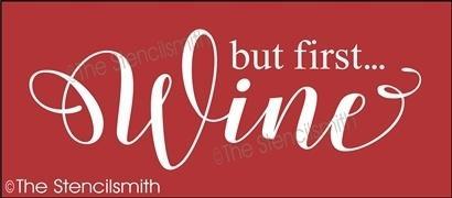 4103 - but first ... Wine - The Stencilsmith