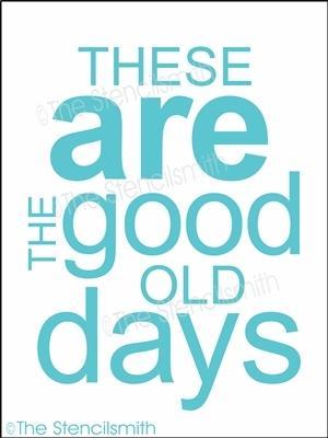 4123 - These are the good old days - The Stencilsmith