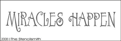 416 - Miracles Happen - The Stencilsmith